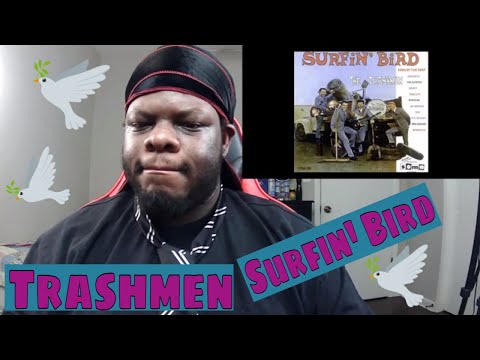 Trashmen - Surfin Bird | 1964 | REACTION