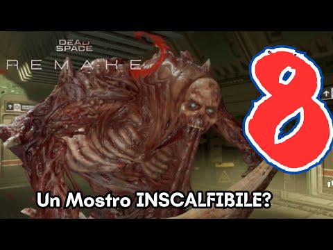 Dead Space Remake|Un nemico IMPOSSIBILE da buttare giù?| episodio 8
