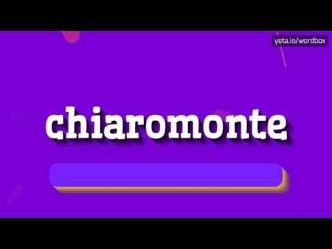 CHIAROMONTE - HOW TO PRONOUNCE CHIAROMONTE?