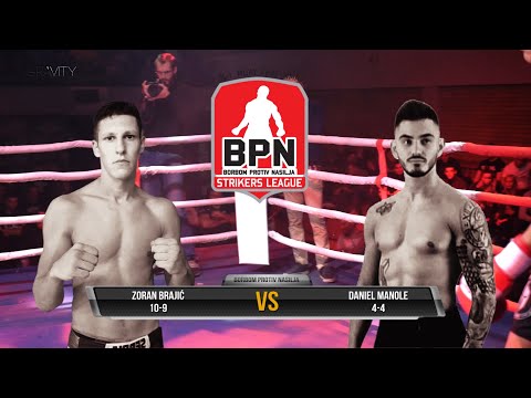 BPN #22 Zoran Brajić vs Daniel Manole