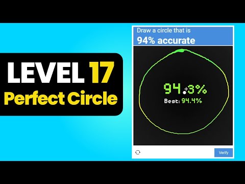 Level 17 (Perfect Circle) - I’m Not a Robot - Game by Neal.Fun - Solution Walkthrough