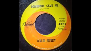 Ferlin Husky - Somebody Save Me