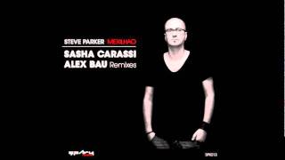 Steve Parker - Mexilhao (Sasha Carassi Remix)