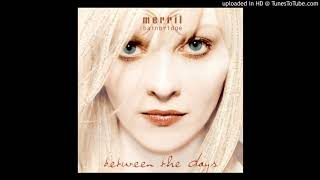 Merril Bainbridge - Between the Days - 1 - Between the Days