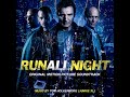 Soundtrack Run All Night (Theme Song) / Musique ...