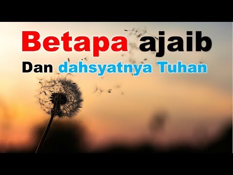 download lagu mp3 mp4 Betapa Ajaib Dan Dahsyatnya Tuhan, download lagu Betapa Ajaib Dan Dahsyatnya Tuhan gratis, unduh video klip Betapa Ajaib Dan Dahsyatnya Tuhan