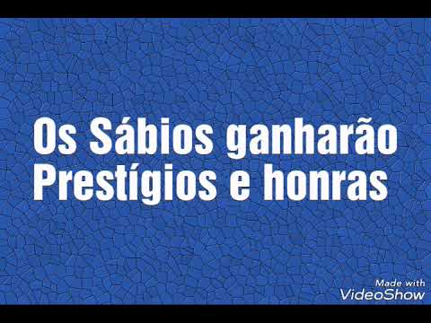 Os Sábios Ganharão Prestígios E Honras video