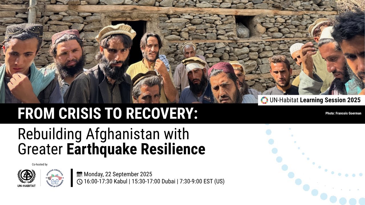 Rebuilding Afghanistan with Greater Earthquake Resilience