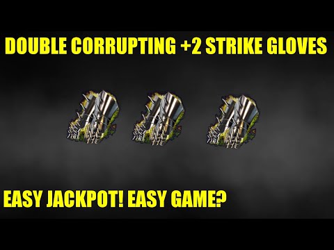 [POE 3.16]DOUBLE CORRUPTING ELEVATED STRIKE GLOVES.. AND A MIRROR TIER WATCHERS EYE