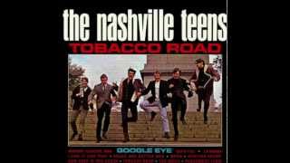 The Nashville Teens - Mona (I Need You Baby)