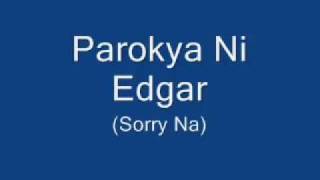 Parokya ni edgar Sorry na with lyrics