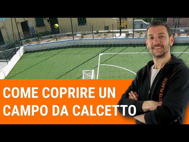 Come coprire con la rete un campo da calcetto