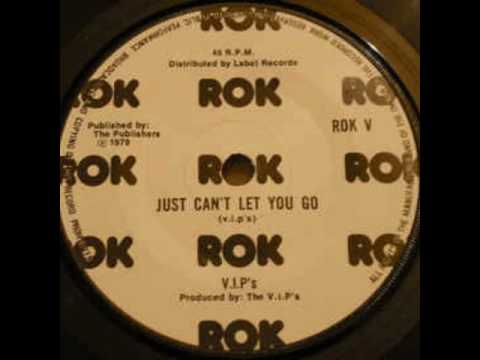 Just Can't Let You Go - The V.I.P's