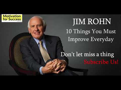 10 Things You Must Improve Everyday - Law Of Attraction - Jim Rohn - Motivation For Success