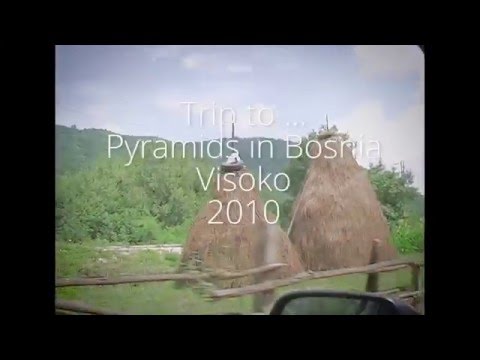 Trip to Piramids in Bosnia Visoko 2010