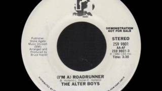 The Alter Boys - (I&#39;m A) Roadrunner