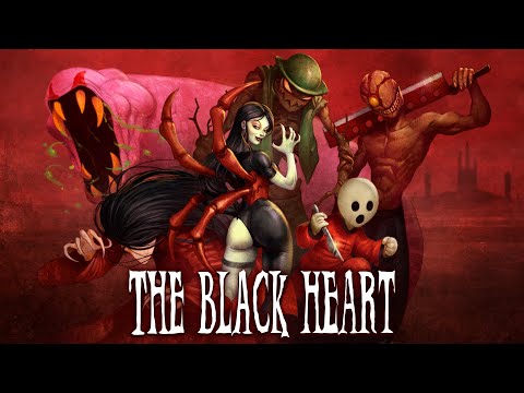 THE BLACK HEART - Official Steam Launch Trailer