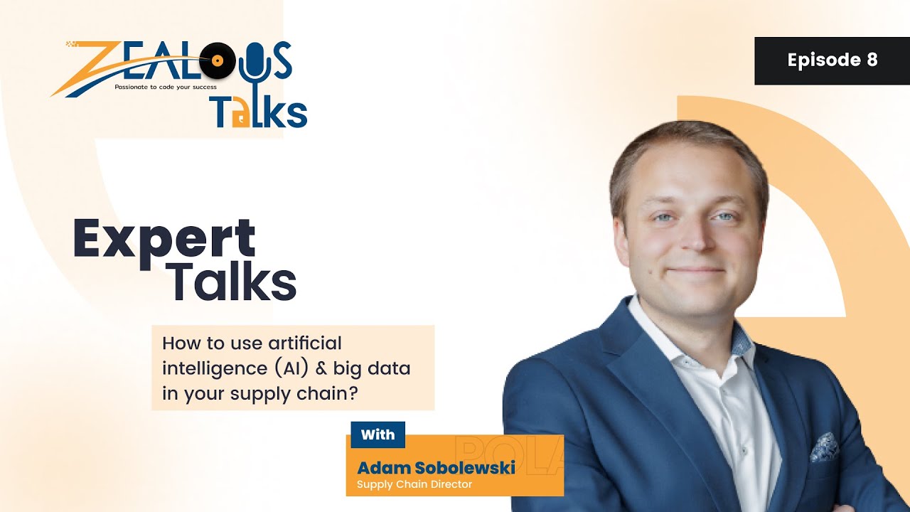 Podcast on How to Use AI and Big Data in Supply Chain with Adam Sobolewski