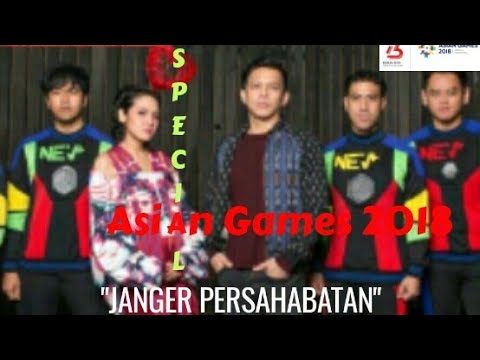 Special Asian Games 2018|Janger Persahabatan - Nev Band,Ariel Noah,Dea (Lyric)