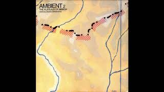 Harold Budd / Brian Eno - Ambient 2 (The Plateaux Of Mirror) - A4 - Above Chiangmai
