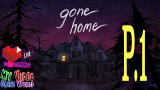 FIRST CHAPTER  - Gameplay Walkthrough  (GONE HOME) LIVE | GAMEPLAY | ESPANOL | ENGLISH