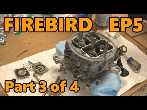 1978 Firebird Holley 780 Carb Rebuild (Ep.5 Part 3 of 4)
