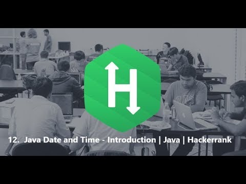 12 Java Date And Time Introduction Java Hackerrank