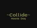 Collide w/ lyrics by Howie Day 