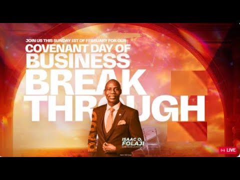 COVENANT DAY OF BUSINESS BREAKTHROUGH SERVICE | FEBRUARY 01, 2026 | LIVING FAITH CHURCH GOSHEN