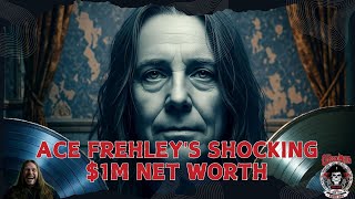 Ace Frehley's Shocking $1M Net Worth