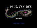 PAUL VAN DYK = HOMAGE