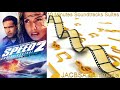 Speed 2 Cruise Control Soundtrack Suite