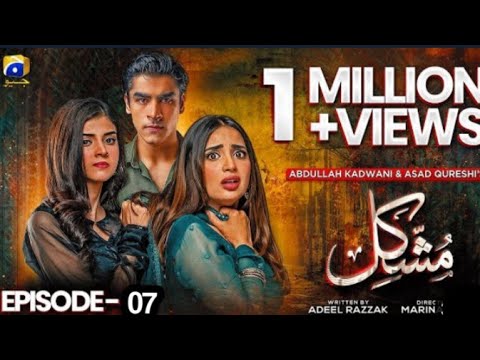 Mushkil Episode 07 - [Eng Sub] - Saboor Ali - Khushaal Khan - Zainab Shabbir - 28th July 2022