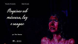 Pesquisas sob máscara, luz e sangue (2025) - Teaser oficial
