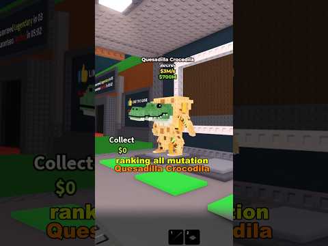 all mutations: quesadilla crocodila - Steal a Brainrot