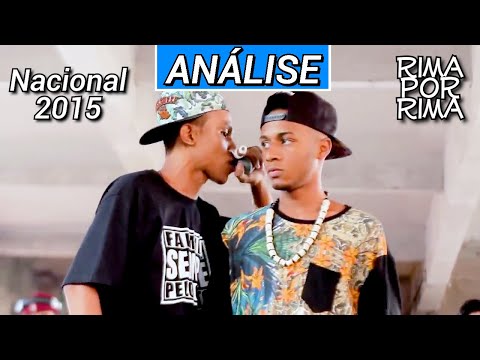 ARLLAN (PA) x OROCHI (RJ) | Nacional 2015 | ANÁLISE - RIMA POR RIMA