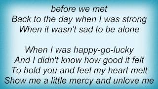 Julie Roberts - Unlove Me Lyrics