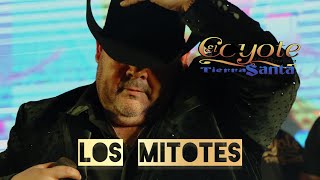 Los Mitotes ( Video Musical ) - El Coyote y su Banda Tierra Santa ( En Vivo 2023 )