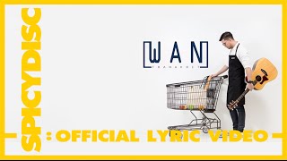 ถูกและดี – ว่าน ธนกฤต