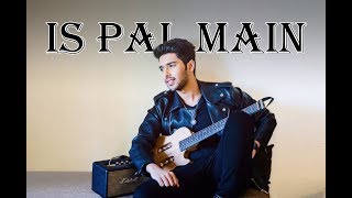 Is Pal Mein - Lyric Video | Arman Malik | Ammal Malik - YouTube