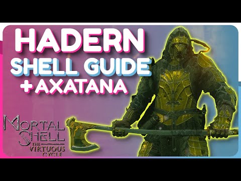 Mortal Shell: HADERN Build Guide + Axatana