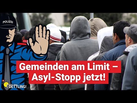 Gemeinden am Limit – Asyl-Stopp jetzt! | Dütsch. Dütlich. DETTLING!