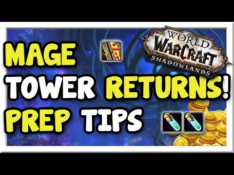 Mage Tower Is Coming BACK! How to Prep for it NOW! Patch 9.2 | Shadowlands | WoW Gold Making Guide