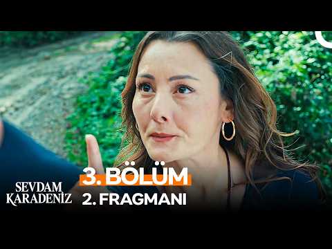 Sevdam Karadeniz Sevdam Karadeniz 3. Bölüm 2. Fragmanı