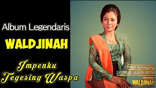 Download lagu WALDJINAH Dalam Album Legendaris Tetesing Waspa #surakarta #solo #keronconglegendaris mp3
