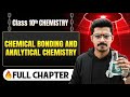 Chemical Bonding And Analytical Chemistry In One Shot Class 10 Chemistry ICSE