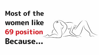 Most of the Women like 69 Position because... | Psychological Facts about Women | Love Fact
