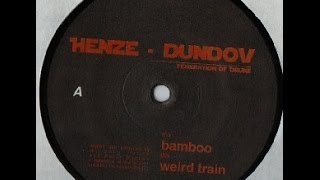 Henze & Dundov - Weird Train