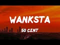 50 Cent - Wanksta (Lyrics)