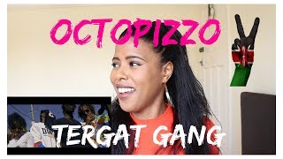 OCTOPIZZO - Tergat Gang | (***REACTION***)